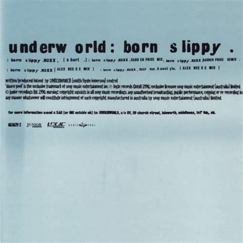 Born Slippy Lyrics.